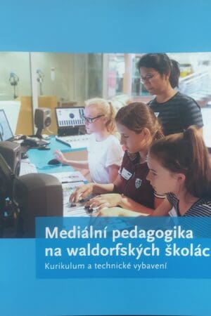 obálka Mediální pedagogika na waldorfských školách
