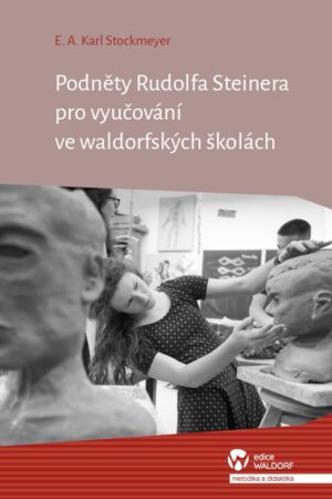 Podněty Rudolfa Steinera pro vyučování ve waldorfských školách